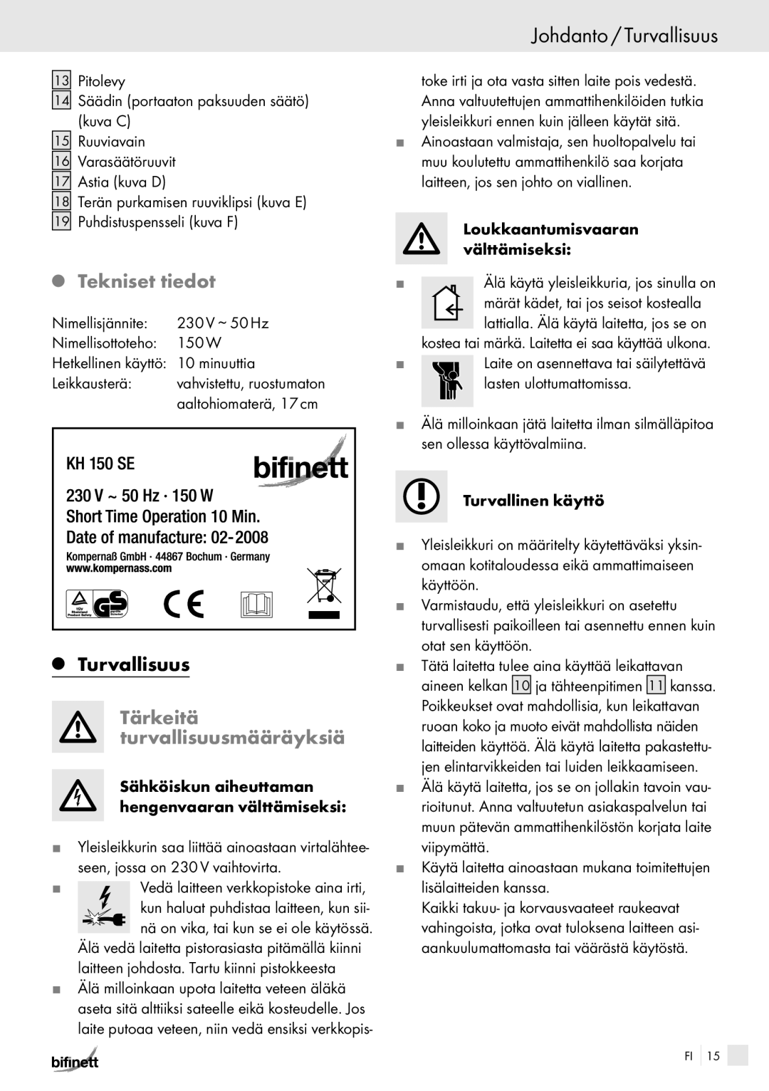 Kompernass KH 150 manual Johdanto / Turvallisuus, Tekniset tiedot, Tärkeitä Turvallisuusmääräyksiä 